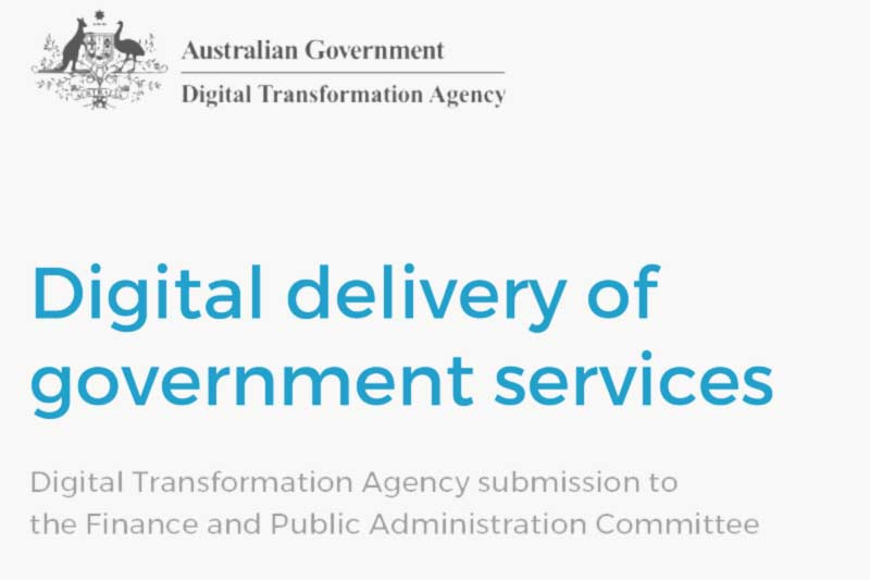 DTA’s submission to Australian Senate Inquiry on ‘Digital delivery of government services’ provides details about 5 priority areas